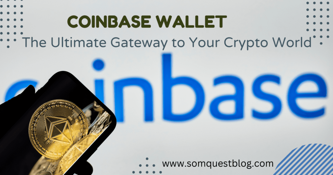 Coinbase Wallet: The Ultimate Gateway to Your Crypto World