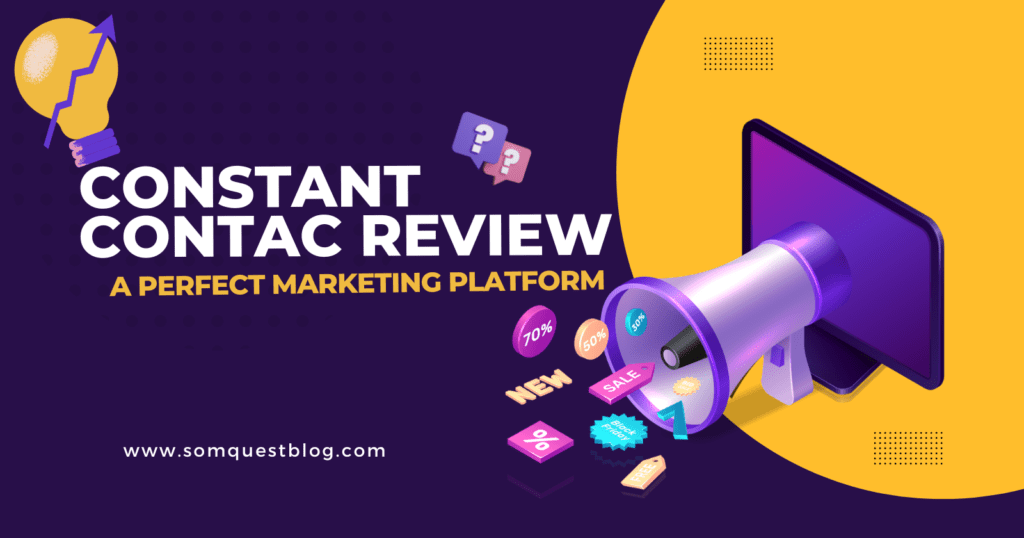 Constant Contac Review: A Perfect Marketing Platform