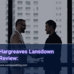 Hargreaves Lansdown Review: Your True Fund Manager