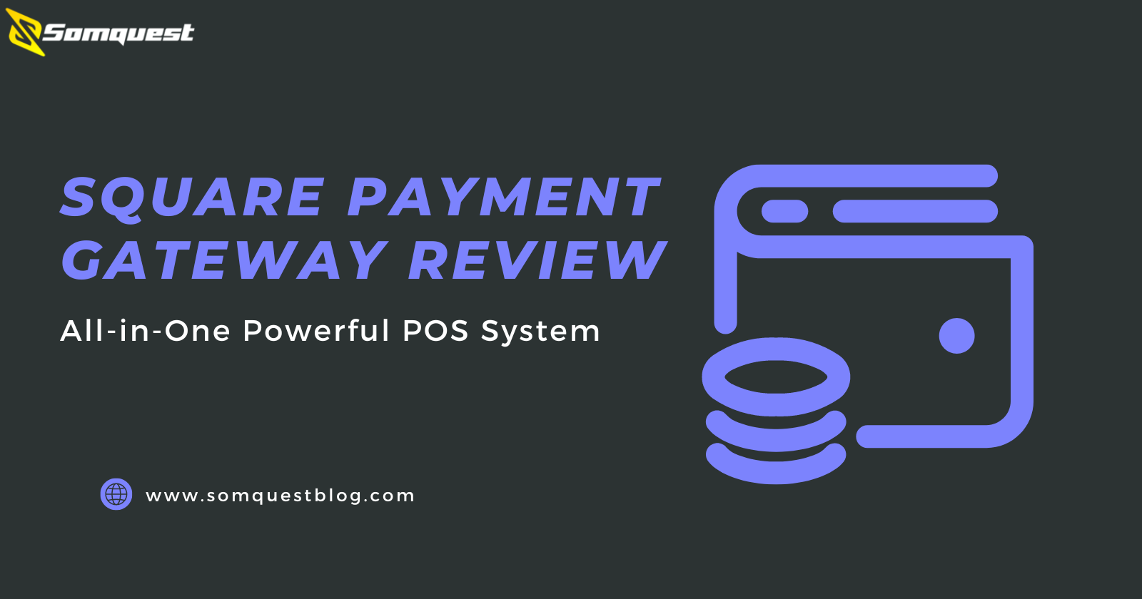 Square Payment Gateway Review: All-in-One Powerful POS System