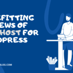 Benefitting Reviews of Bluehost for WordPress