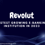 Revolut: Fastest Growing E-banking Institution in 2023