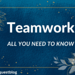 Teamwork- All You Need to Know