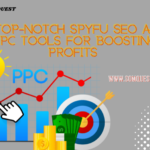 5 Top-Notch SpyFu SEO and PPC Tools for Boosting Profits