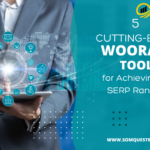 5 cutting-edge WooRank Tools for Achieving Top SERP Rankings