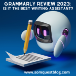 Grammarly Review 2023: Is It the Best Writing Assistant?