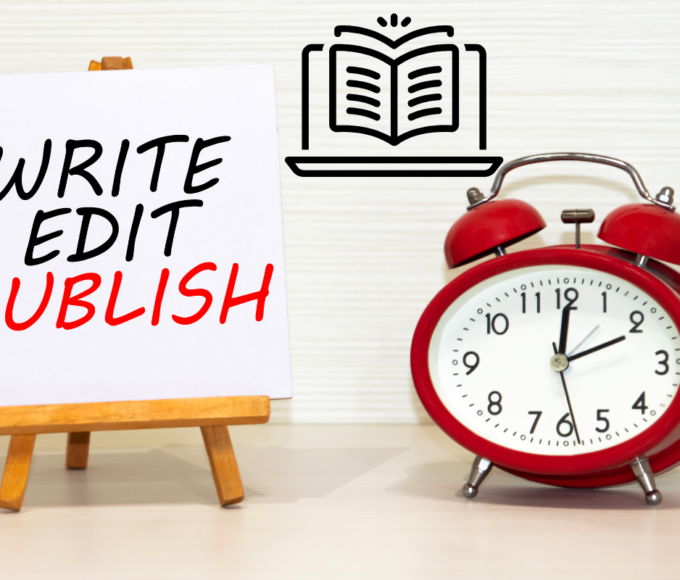 How to Write and Publish Your First Ebook: a whiteboard displaying write, edit and publish